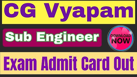 CG Vyapam Sub Engineer Written Exam Date And Admit Card Released 2025.