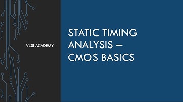 STA lec2 cmos basics | cmos characterestics | noise margins | static timing analysis tutorial | VLSI