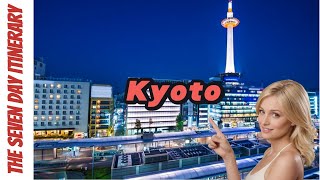 Kyoto Travel Guide: A Seven-Day Itinerary for Budget, Midrange, and Luxury Explorers