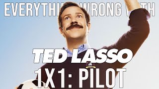 Everything Wrong With Ted Lasso - 