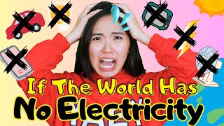 If The World Has No Electricity (So Hot!!!)