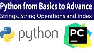 Strings, Strings Operators and Index in Python || Learn Python from Basics to Advance Part 3 ||