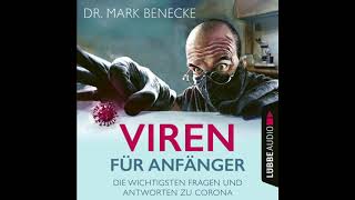 Viren Für Anfänger Von Dr. Mark Benecke | Hörbuch | Gelesen Von Dr. Mark Benecke | Lübbe Audio