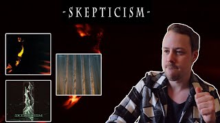 Skepticism Albums Ranked