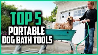 ✅ Top 5 Best Portable Dog Bath Tools of 2022
