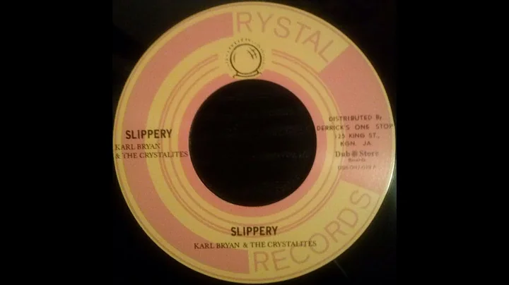 Karl Bryan & The Crystalites - Slippery
