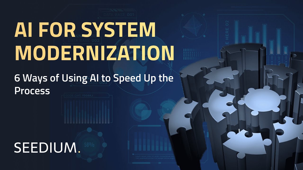 6 Ways AI Accelerates Legacy System Modernization | Seedium - YouTube