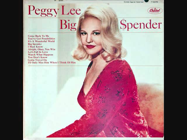 PEGGY LEE - BIG SPENDER