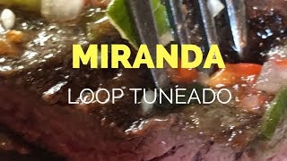 Information Miranda - Loop Tuneado Guide
