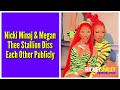 Nicki Minaj &amp; Megan Thee Stallion Diss Each Other Publicly