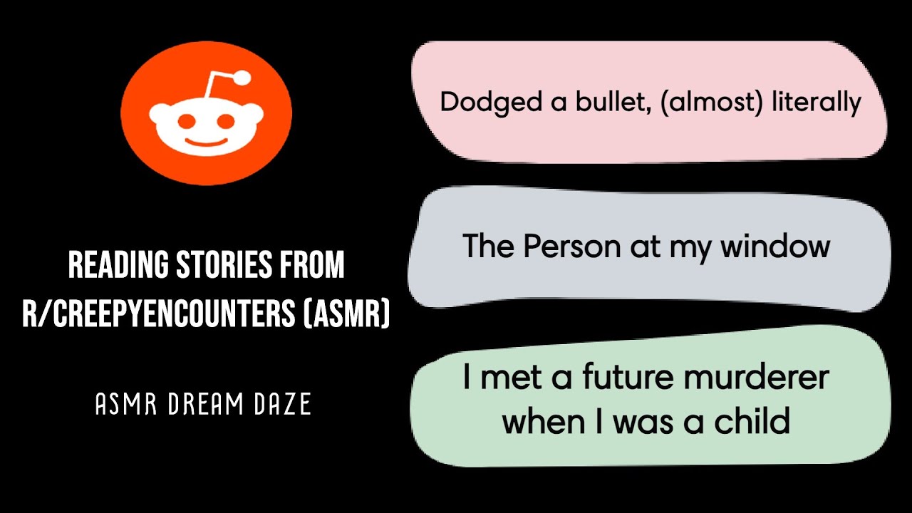 ASMR | Reading reddit stories from r/creepyencounters #7 (ear to ear whisper)