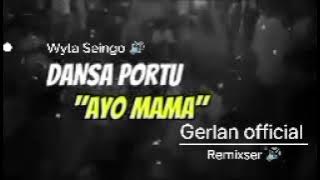 Download lagu LAGU DANSA PORTU AYO MAMA TERBARU GERLANDY  FT WYTA SEINGO TERBARU 2025