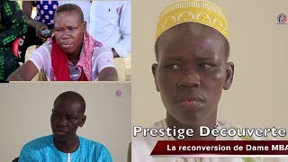 Prestige Découverte : La reconversion de Dame Mbaye