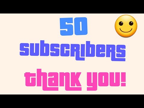50 Subscribers! Thank You! 😯 - YouTube
