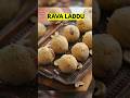 Best ravva laddu  diwali special sweets