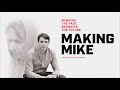 Making Mike  a Murder Documentary  One Man&#39;s Story of Tragedy Trauma and Transformation