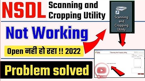 NSDL Cropping Utility Software Not Working || nsdl scanning and cropping utility not working problem