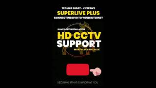 SUPPORT 101 - SuperLive plus how to connect your DVR to your network and get the QR code for the app screenshot 2