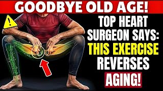 Surgeon REVEALS: 5 Science-Backed Exercises that REVERSE Aging! | Senior Health Tips