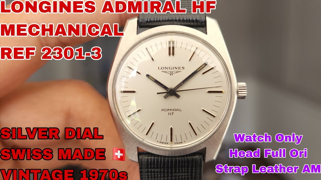 SOLD LONGINES ADMIRAL HF REF 2301-3 MECHANICAL VINTAGE 1970s SWISS