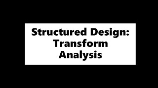 Function Oriented Software Design | SA/SD Methodology | Structured Design | Transform Analysis