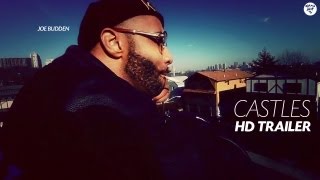 [OFFICIAL] Joe Budden- &quot;Castles&quot; [HD TRAILER]