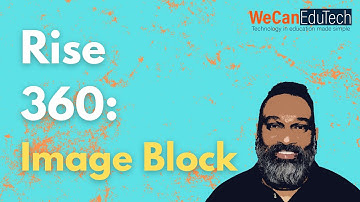 Rise 360: Image block