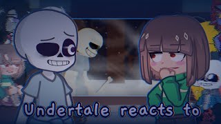 Undertale reacts to Renewed Insanity vs Chara