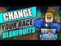 How to Get &amp; Change Race in Blox Fruits
