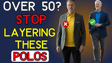 POLO LAYERING MISTAKES THAT MAKE MEN 50+ LOOK OLDER (AND LESS STYLISH)| 50+ Men’s Style