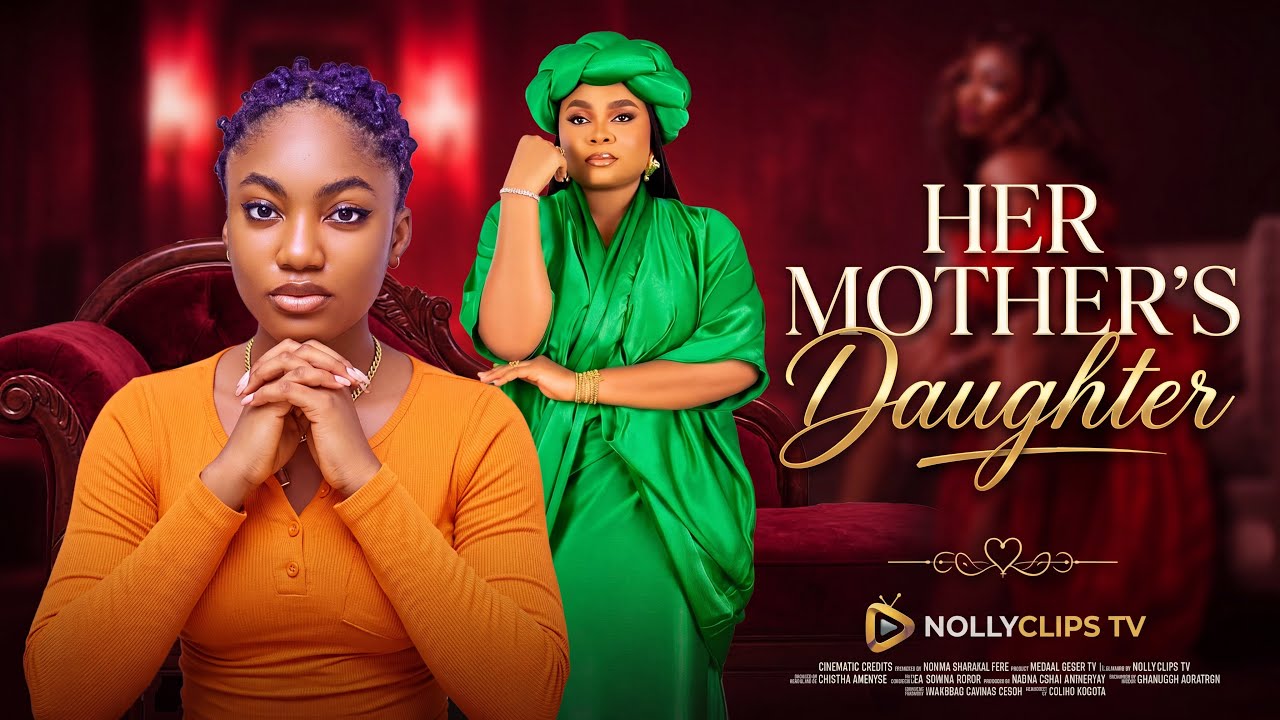 ⁣HER MOTHER’S DAUGHTER // FULL MOVIE // BIMBO ADEMOYE, ANGEL UNIGWE, TANA ADALENA - NIGERIAN MOVIE