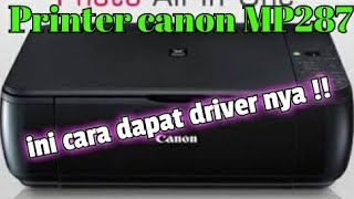 PRINTER CANON MP287 , CARA DOWNLOAD SOFTWARE APLIKASI DRIVER PRINTER CANON MP287 screenshot 3