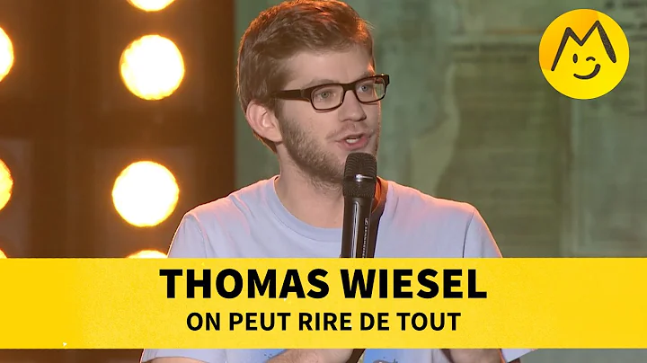 Thomas Wiesel - On peut rire de tout