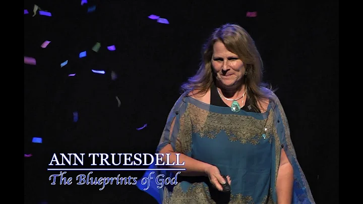 The Blueprints of God w/ Ann Truesdell