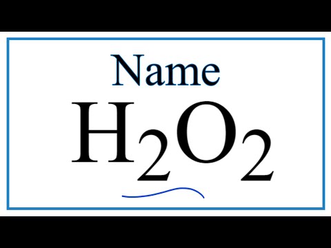 H2O2 పేరును ఎలా వ్రాయాలి