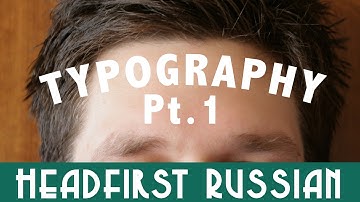 Guide to Russian Typography. Part 1: Deciphering Cyrillic | Learn Russian with Liden & Denz