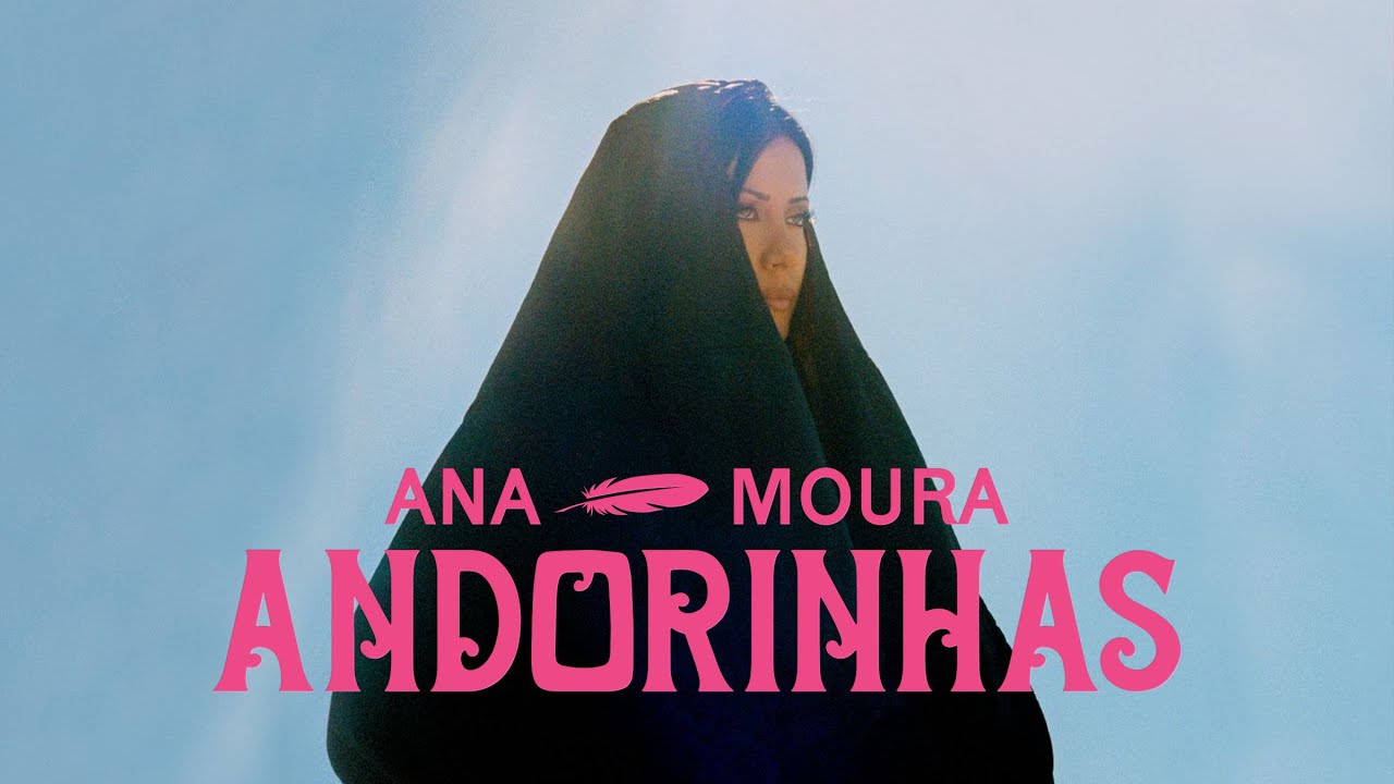 Ana Moura   Andorinhas Official Video
