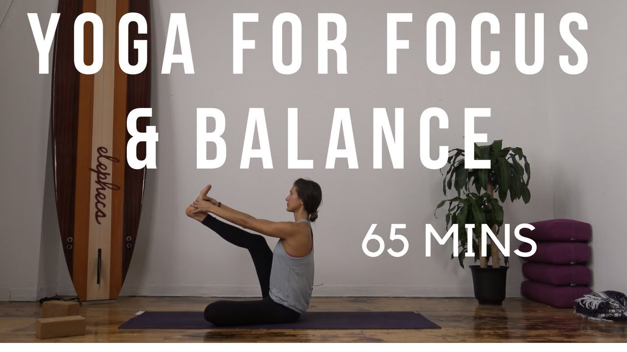 Yoga for Focus and Balance (Strength & Flexibility) Melissa Wick