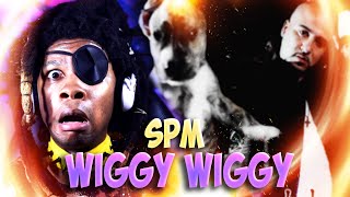 SPM - Wiggy Wiggy REACTION