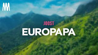 Joost Klein - Europapa (Letra/Lyrics)