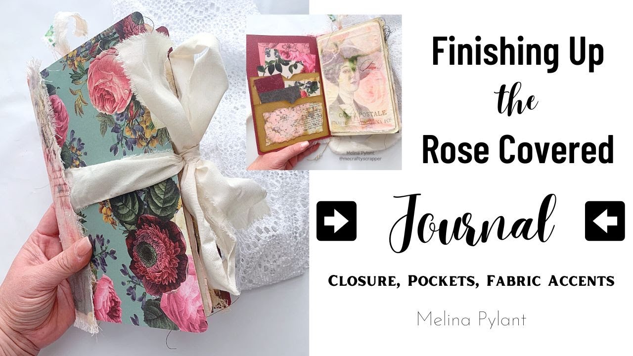 ROSE COVERED JOURNAL - CLOSURE, POCKETS, FABRIC ACCENTS | HELP ME ...