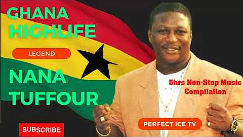 Enjoy 5 hours of Non-Stop Music Compilations by Nana Tuffour. Ghana Local Songs. 2024 Ghana songs.