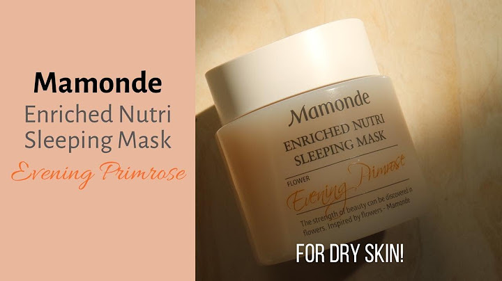 Mamonde enriched nutri sleeping mask review năm 2024