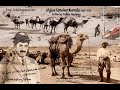 Afghan cameleers in australia ep2  cameleers footsteps in australian outback