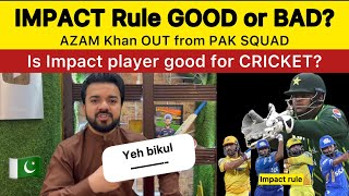 Kya IPL Mein IMPACT Player  RULE Acha hai ya Bura | AZAM Khan Injured | PAKISTAN REACTION on IPL