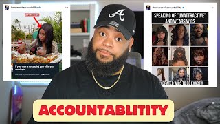 Holding Women Accountable And They Hating Every Second Of It #7