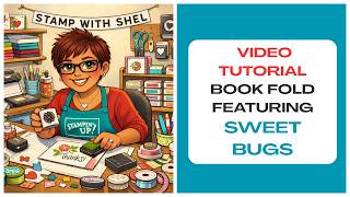 Stamp With Shel- Sweet Bugs Week - Mushroom Bookfold Card @STAMPWITHSHEL