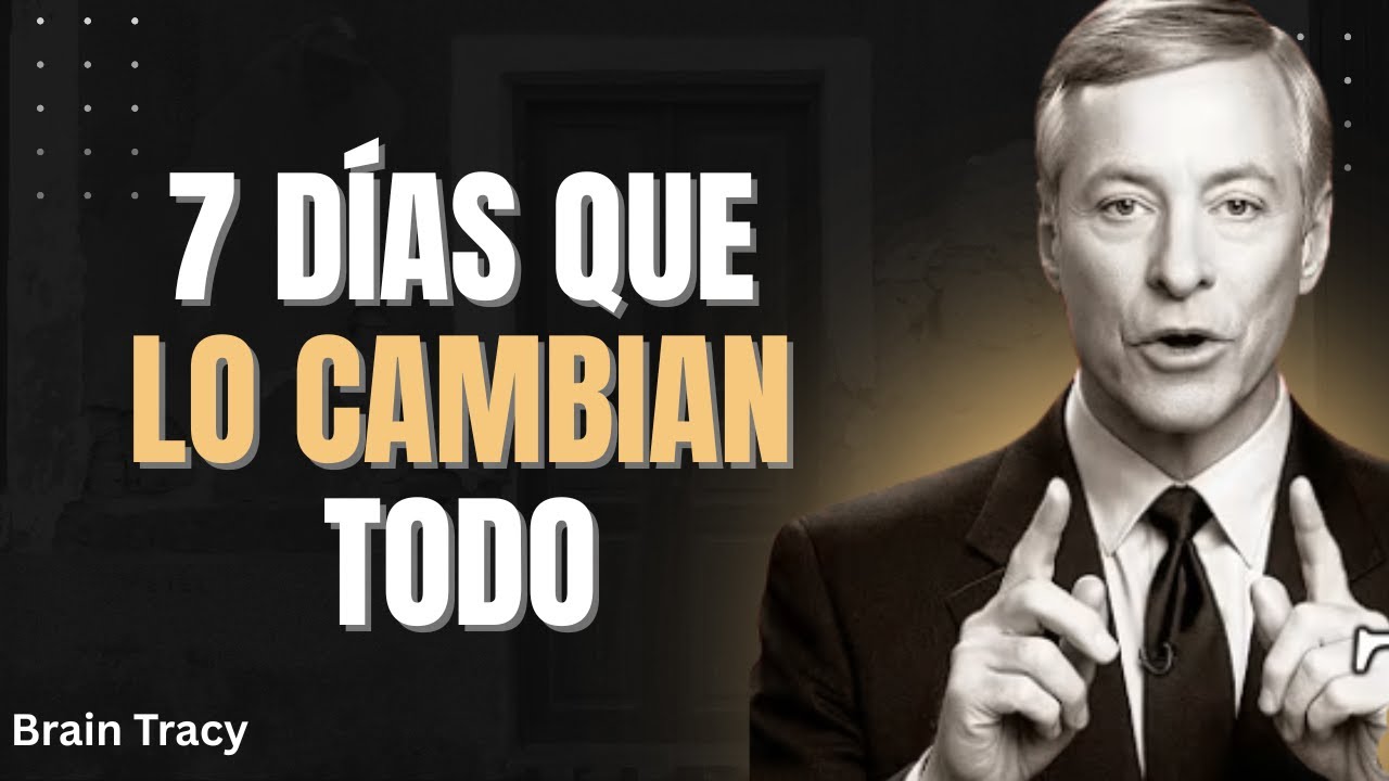 Cambia tu Mente y tu Vida en 1 Semana 🧠 | Brian Tracy - YouTube