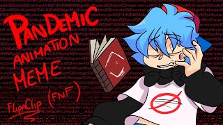 Pandemic •animation meme• [commission] FlipaClip