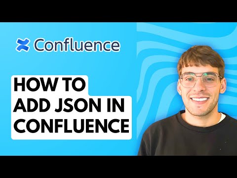 How to Add JSON in Confluence [2026 Full Guide]